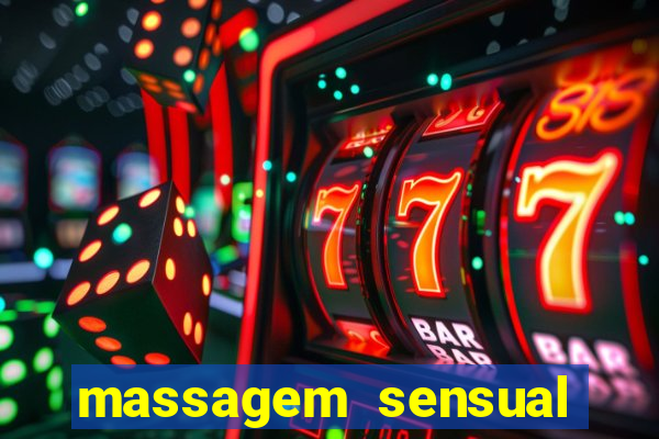 massagem sensual novo hamburgo